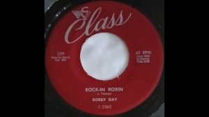 Bobby Day ROCKIN ROBIN record quality demo