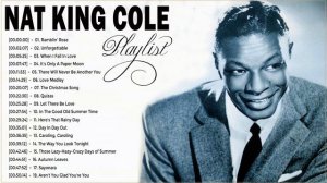 Nat King Cole The Very Best Of | Nat King Cole Greatest Hits 2023 | Nat King Cole Collection