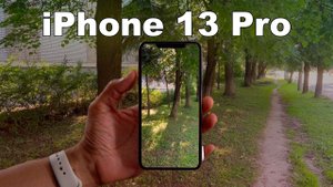 Apple iPhone 13 Pro - Как снимает в 1080p (Тест видеокамеры)