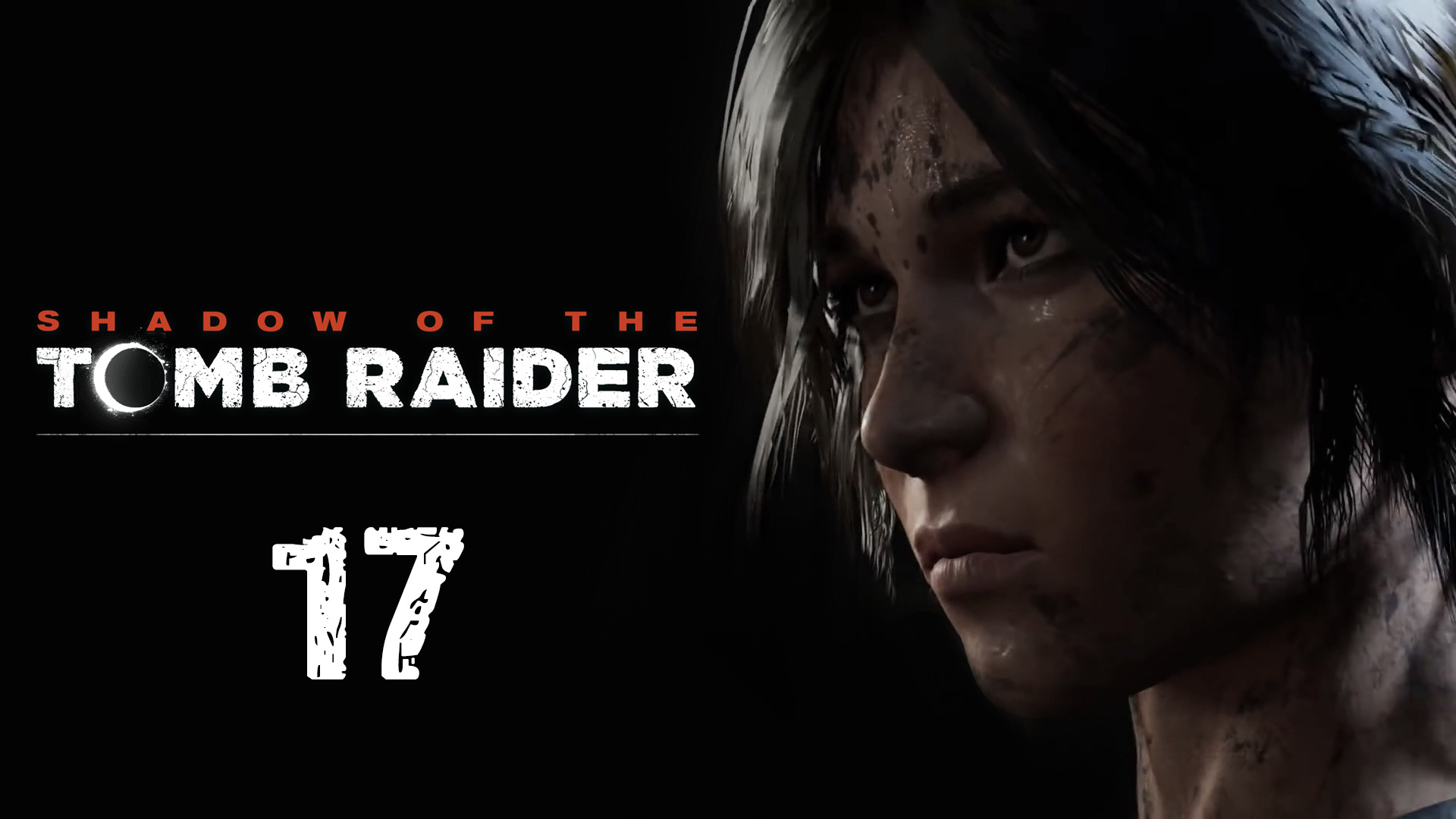 Shadow of the Tomb Raider - Писко-мертвец - Прохождение игры на русском [#17] | PC (2019 г.)