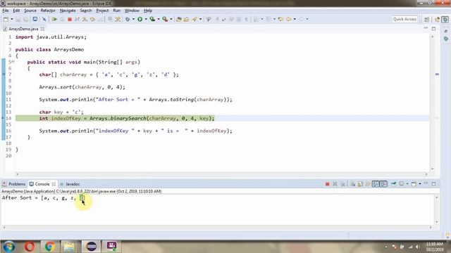 How to use binarySearch(char[] a, int fromIndex, int toIndex, char key) method of Arrays Class?