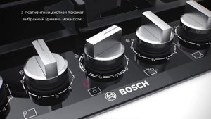 Газовые варочные панели Bosch с технологией FlameSelect