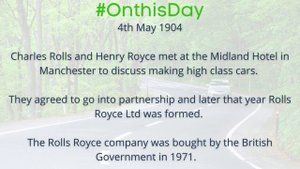 On this day 4th May 1904 - Charles Rolls and Henry Royce met in Manchester to discuss a partnership