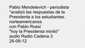 PABLO ROSSI - "HAY UNA MENTIRA PERMANENTE E INSTITUCIONALIZADA" AUDIO 26-09-12