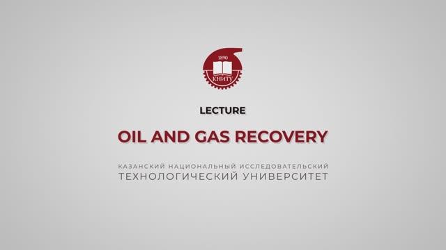 Oil and Gas Recovery