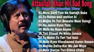 Attaullah Khan Sad Song | Nonstop Attaullah Khan Audio Song💔 अत्ताउल्लाह खान बेवफा गाना
