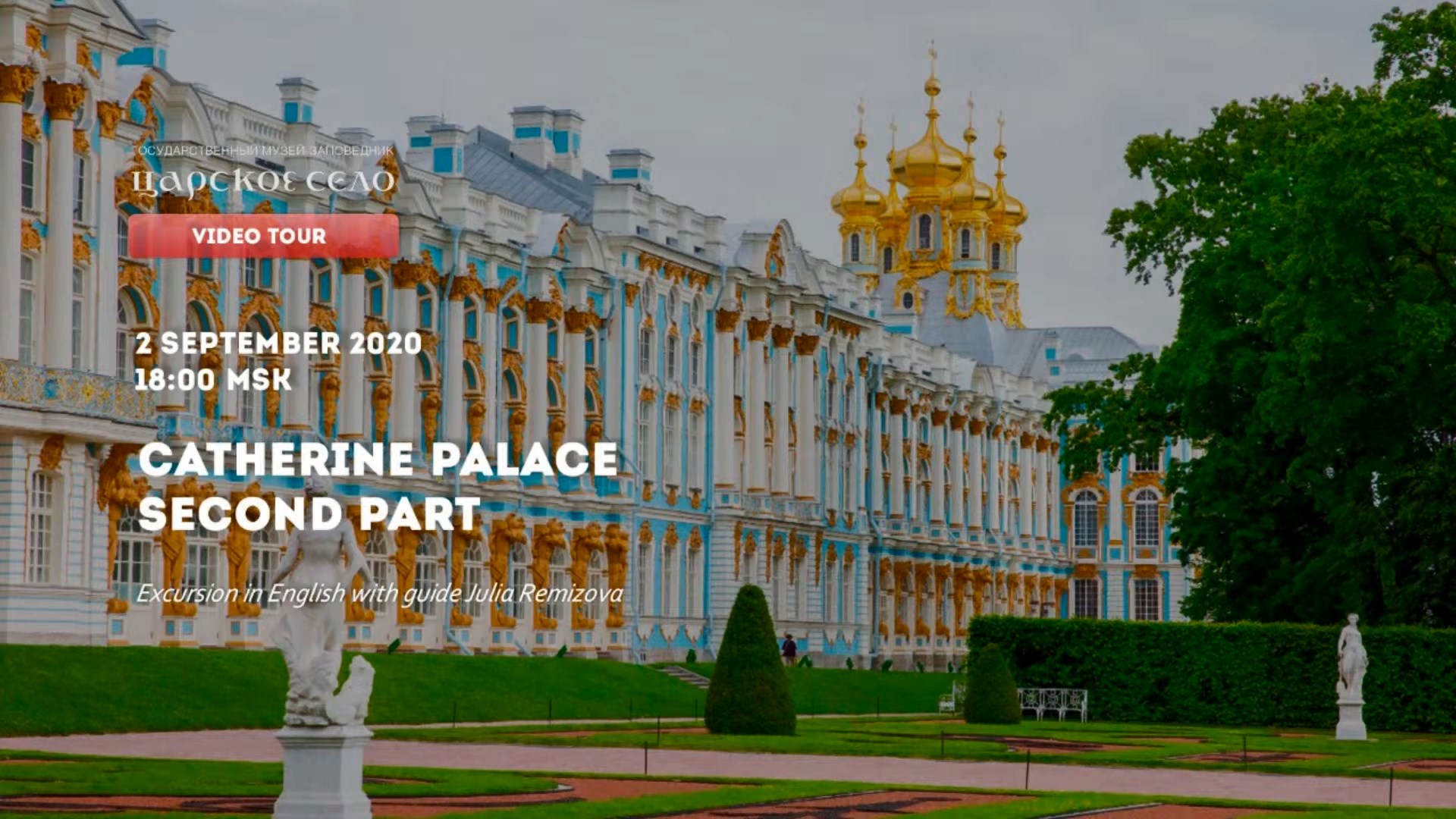Catherine Palace. Part two| Video-tour | Экскурсия на английском языке (2020)