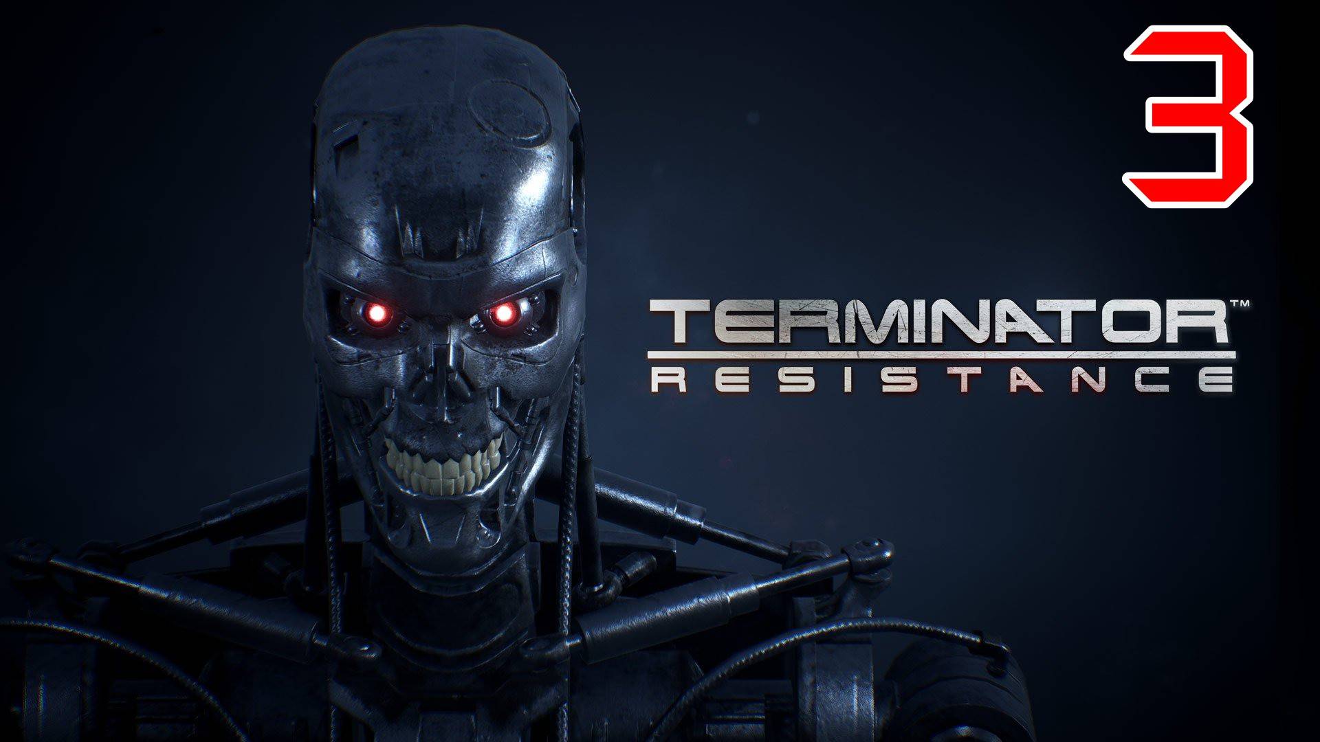 Стрим Terminator Resistance #3