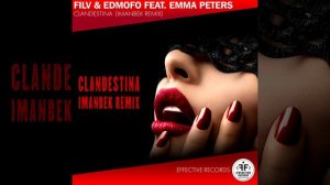 FILV, Edmofo feat. Emma Peters - Clandestina (Imanbek Remix)