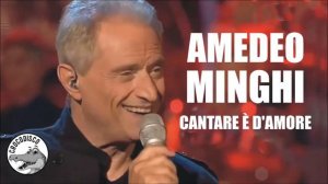 Amedeo Minghi - Cantare È D'amore