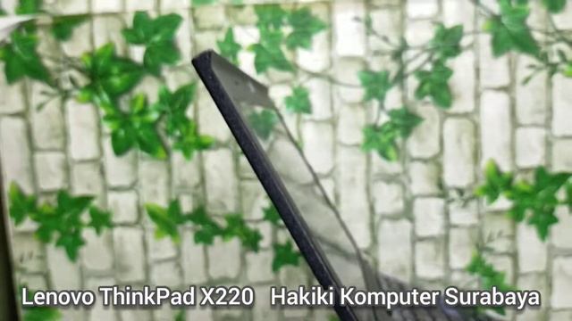 Lenovo ThinkPad x220 / Hakiki Komputer Surabaya смотреть онлайн