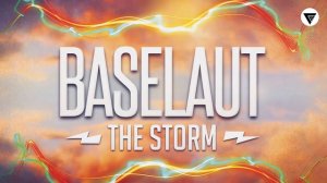 Baselaut - The Storm [Clubmasters Records]