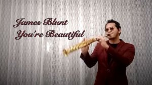 James Blunt - You're Beautiful (Sax Cover by Danial Muzaf)