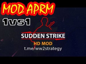 Sudden Strike mod APRM⭐ Multiplayer ⭐ 1 vs 1