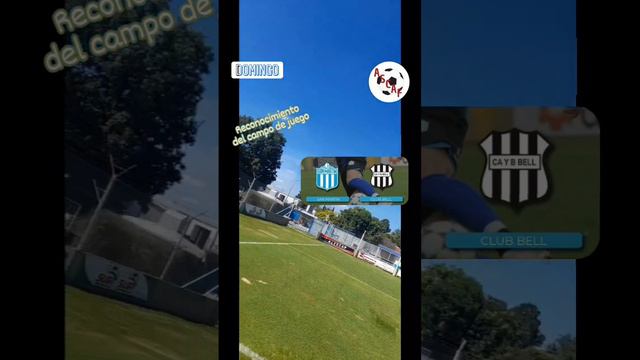 Reconocimiento del campo de juego (San Martín [MB] ⚽️ Bell [BV])