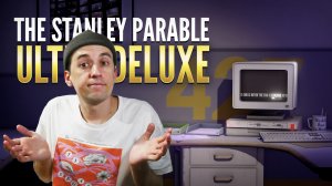 Я, ОФИС И СНОВА Я. \ The Stanley Parable: Ultra Deluxe \ #1