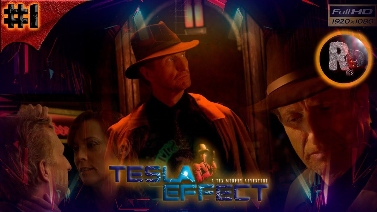 Tesla Effect A Tex Murphy Adventure #1 Знакомство с игрой #RitorPlay