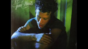 Tom Waits - Blue Valentines