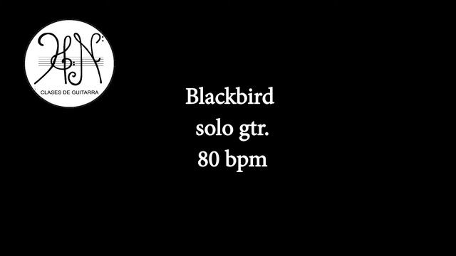 Blackbird, guitarra sola 80 bpm смотреть онлайн