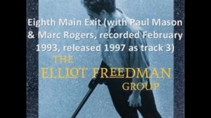 The Elliot Freedman Group // Eighth Main Exit (1993, released 1997)