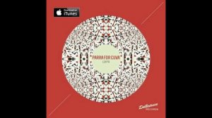 Parra for Cuva - Luhya (Original Mix)