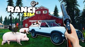 Ranch Simulator►первый взгляд ►ч1