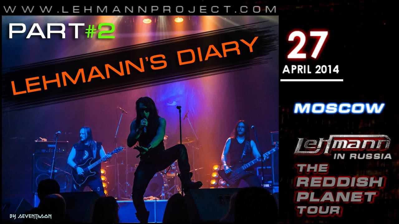 LEHMANN's diary: part 2 (The Reddish Planet April Tour in Russia 2014)