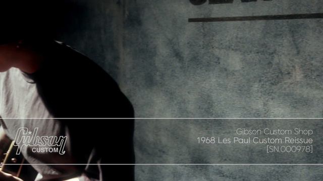 시연 Gibson Custom Shop 1968 Les Paul Custom Reissue [SN 000978] смотреть онлайн