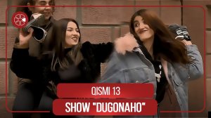 Шоу "Дугонахо" - Кисми 13 / Show "Dugonaho" - Qismi 13 (2021)