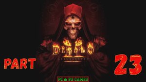 Diablo II Resurrected Part 23