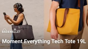 Обзор сумки тоут Moment Everything Tech Tote 19L