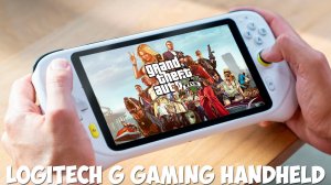 Новая портативная приставка Logitech G Gaming Handheld обзор характеристик