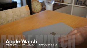 ? M1 MacBook Air でロック解除を比較してみた! (パスワード入力とTouch IDとApple Watchはどれが楽ちんなの??)