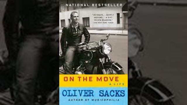 On the Move by Oliver Sacks Book Summary Review AudioBook смотреть онлайн