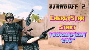 Standoff 2 • EnergyStar Start • FragMovie • Часть 2