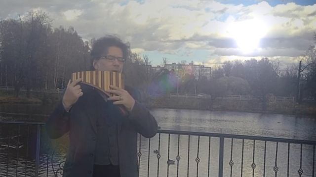 "Как упоительны в России вечера" А,Добронравов. Panflute-cover. Панфлейта - Павел Шмырев @ethnoflut