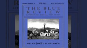 The Blue Review, Number 2 by Various read by Phil Benson | Full Audio Book