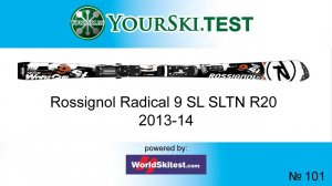 Тесты горных лыж Rossignol Radical 9 SL (Сезон 2013-14)