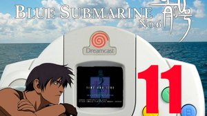 11. (青の６号) Blue Submarine №6 - Time & Tide [Прохождение] - ПЕРВАЯ СТАТУЯ