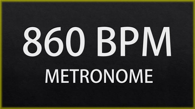 860 BPM - METRONOME смотреть онлайн