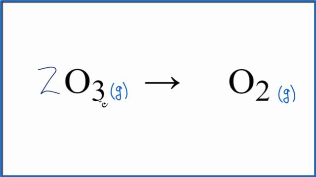 Decomposition of Ozone (How to Balance O3 = O2) смотреть онлайн