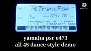 yamaha psr e473|| all 45 dance style demo