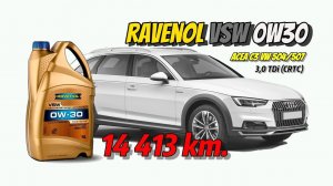Ravenol VSW 0w30 C3 (из Audi A4 Allroad, 14 413 км., 240 моточасов по Европе).