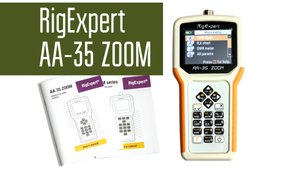 RigExpert AA-35 ZOOM Малогабаритный антенный анализатор КВ диапазона. Обзор.