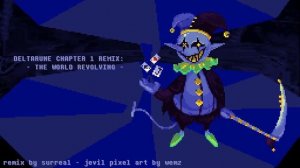 DELTARUNE Chapter 1 Remix: "THE WORLD REVOLVING" with "The Circus" & "Nightmare Knight"