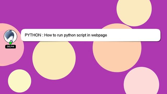 PYTHON : How to run python script in webpage