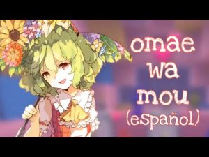 kyOresu  Lil Boom Already Dead  Omae wa Mou cover español WHOLESOME PARROTS_v720P