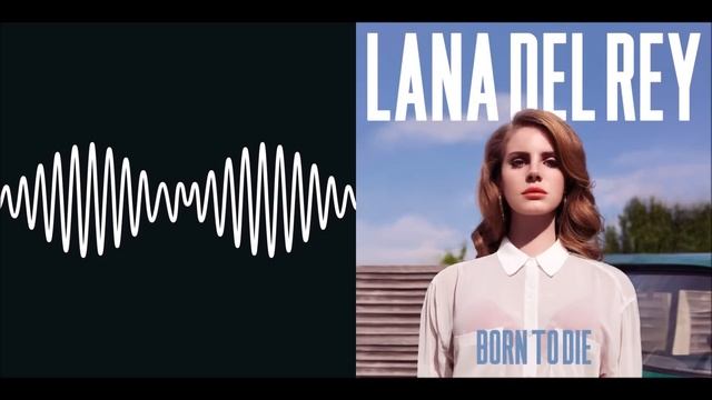 Arctic Monkeys/Lana Del Rey - I Wanna Be Yours/Summertime Sadness смотреть онлайн