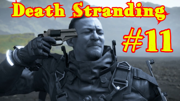 Death Stranding | ПРОХОЖДЕНИЕ | БЕЗ КОММЕНТАРИЕВ | #11