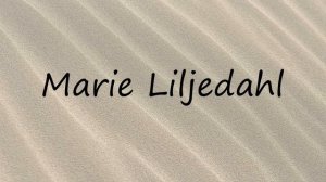 How to Pronounce Marie Liljedahl?